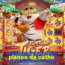 planos da catho